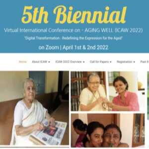 5th Biennial Virtual International Conference On Aging Well  April 1-2 , 2022 On Zoom